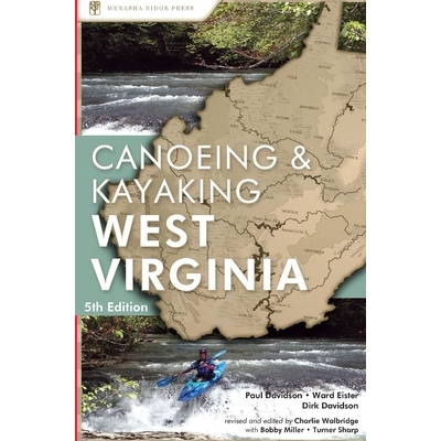 预订 Canoeing & Kayaking West Virginia 皮划艇和皮划艇西弗吉尼亚州: 9781634042505
