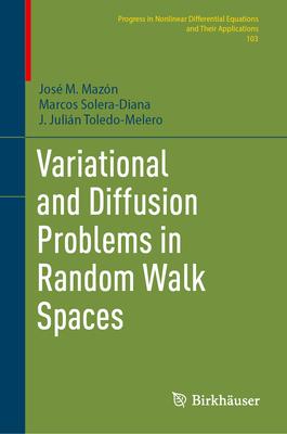 [预订]Variational and Diffusion Problems in Random Walk Spaces 9783031335839