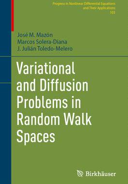 [预订]Variational and Diffusion Problems in Random Walk Spaces 9783031335839