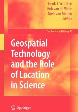 【预订】Geospatial Technology and the Role of Location in Science
