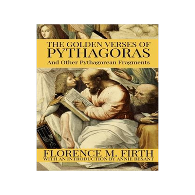 [预订]The Golden Verses Of Pythagoras And Other Pythagorean Fragments 9781952900389