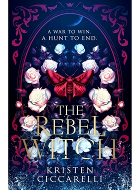 现货 红色飞蛾2 叛逆女巫 Kristen Ciccarelli 精装 浪漫奇幻小说 romantasy 英文原版 The Rebel Witch The Crimson Moth 2