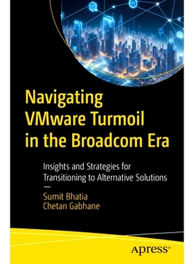 预订 Navigating VMware Turmoil in the Broadcom Era: Insights and Strategies for Transitioning to Alternative Solutions