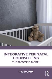 Counselling Perinatal Integrative 9781032314303 预订