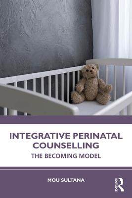 [预订]Integrative Perinatal Counselling 9781032314303