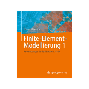 预订 Finite-Element-Modellierung 1: Anwendungen in Der Linearen Statik