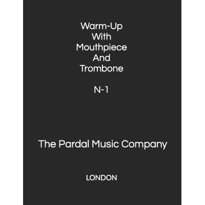 预订 Warm-Up With Mouthpiece And Trombone N-1: London: 9798571087414