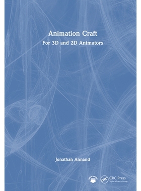 预订 Animation Craft: For 3D and 2D Animators 动画技艺：3D与2D动画师实务指南: 9781032422404