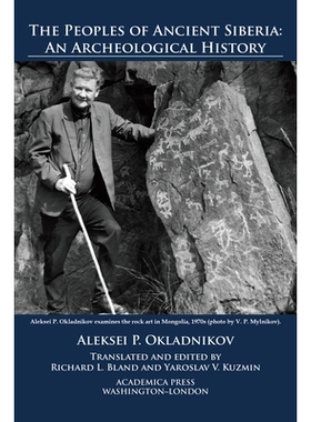 预订 The Peoples of Ancient Siberia: An Archeological History 古代西伯利亚人民：考古史: 9781680531442