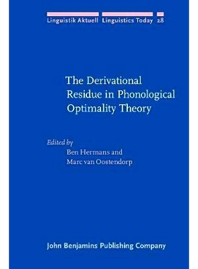 预订 The Derivational Residue in Phonological Optimality Theory.: 9789027227492