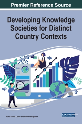 【预订】Developing Knowledge Societies for Distinct Country Contexts
