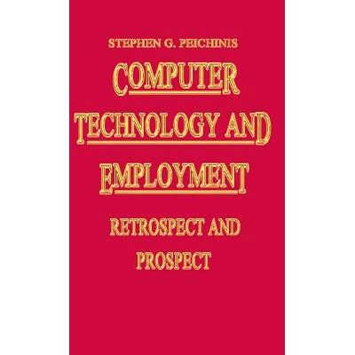预订 Computer Technology and Employment: Retrospect and Prospect: 9780333353301