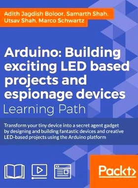 预订 Arduino: Building exciting LED based projects and espionage devices (课程)  Arduino:构建令人兴奋的LED项目和间谍设备