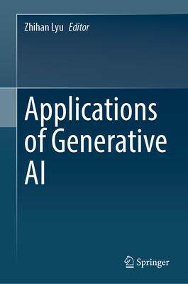[预订]Applications of Generative AI 9783031462375