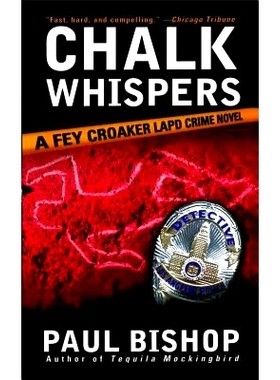 预订 Chalk Whispers: A Fey Croaker LAPD Crime Novel: 9781476777474
