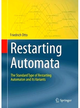预订 Restarting Automata: The Standard Type of Restarting Automaton and Its Variants 重新启动自动机：重新启动自动机的标
