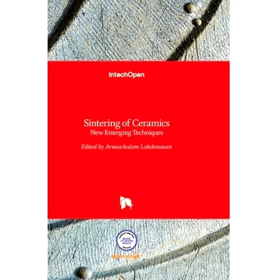 预订 Sintering of Ceramics - New Emerging Techniques 烧结陶瓷: 新兴技术: 9789535100171