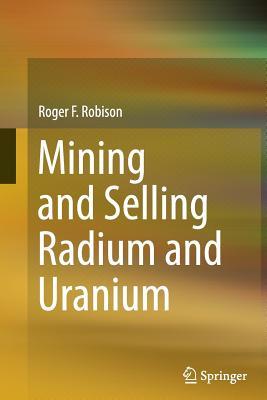 【预订】Mining and Selling Radium and Uranium