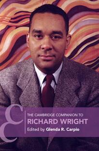 【预订】The Cambridge Companion to Richard Wright