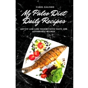 Diet Affordable Tasty and Paleo Lose Recipes Daily with 预订 Get Weight Fit