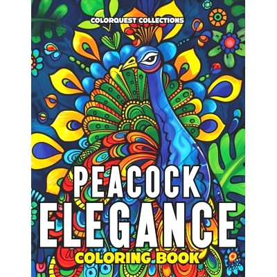 预订 Peacock Elegance Coloring Book: Intricate Beauty, Serenity, and Relaxing Meditation Pages to Color: 9798327298927