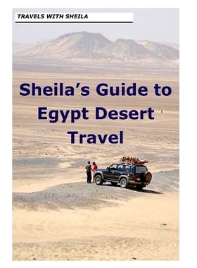 预订 Sheila’s Guide to Egypt Desert Travel: 9781481156530