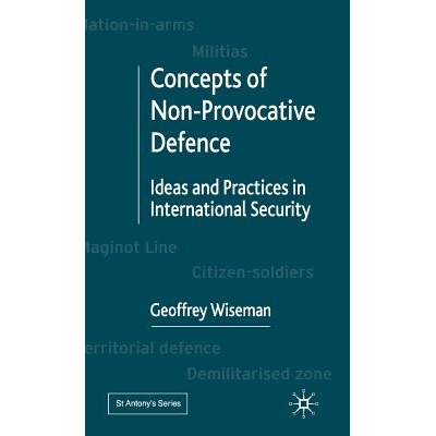 预订 Concepts of Non-Provocative Defence: Ideas and Practices in International Security: 9780333790250