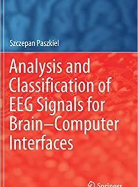 【预售】Analysis and Classification of EEG Signals for Brain–Computer Interfaces