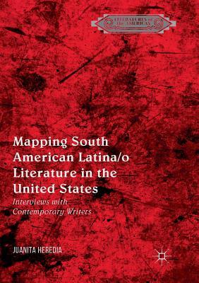 【预订】Mapping South American Latina/o Literature in the United States