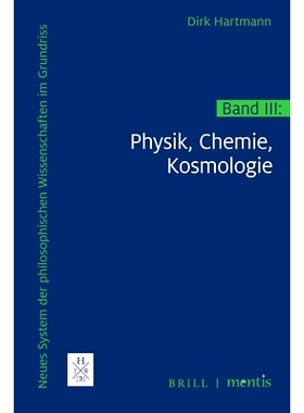 预订 Neues System der philosophischen Wissenschaften im Grundriss: Band III: Physik, Chemie, Kosmologie 哲学科学新体系大