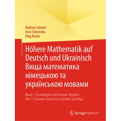 预订 Höhere Mathematik auf Deutsch und Ukrainisch                  i Band 1: Grundlagen und Lineare Algebra     1: