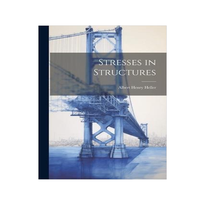 [预订]Stresses in Structures 9781022077416