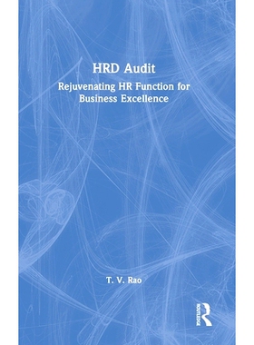 预订 HRD Audit: Rejuvenating HR Function for Business Excellence 人力资源开发审计：振兴人力资源职能、实现*经营: 97810