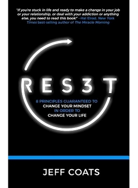 预订 Res3t: 8 Principles Guaranteed to Change Your Mindset In Order To Change Your Life: 9780692155073