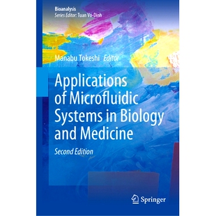 预订 Applications of Microfluidic Systems in Biology and Medicine 微流体系统的生物学与医学应用 第2版: 9789819765393