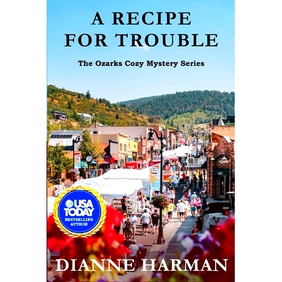 预订 A Recipe for Trouble: The Ozarks Cozy Mystery Series: 9798866278183