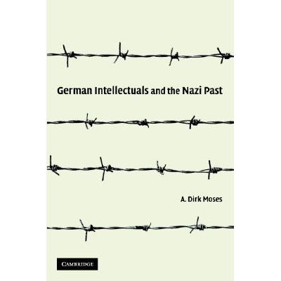 预订 German Intellectuals and the Nazi Past 知识分子和战后德国的纳粹过去: 9780521864954