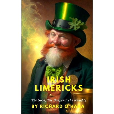 预订 Irish Limericks: The Good, The Bad, and The Naughty: 9798333700018