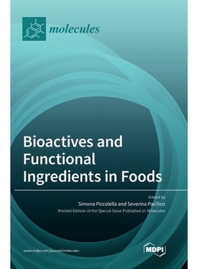 预订 Bioactives and Functional Ingredients in Foods: 9783036551586
