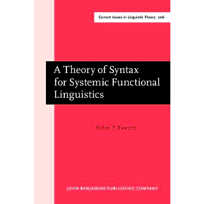 预订 A Theory of Syntax for Systemic Functional Linguistics.: 9789027237132