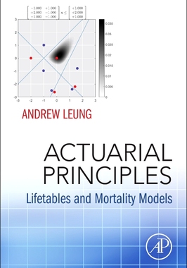 【预订】Actuarial Principles: Lifetables and Mortality Models 9780323901727