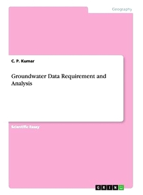 预订 Groundwater Data Requirement and Analysis: 9783656755531