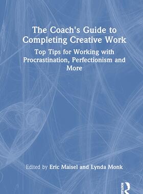 [预订]The Coach’s Guide to Completing Creative Work 9781032397795