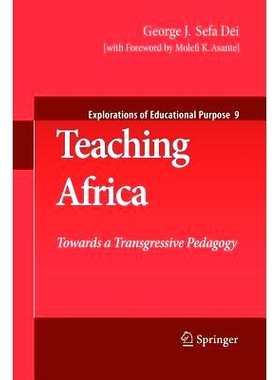 预订 Teaching Africa: Towards a Transgressive Pedagogy: 9789400731295