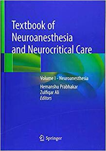【预售】Textbook of Neuroanesthesia and Neurocritical Care