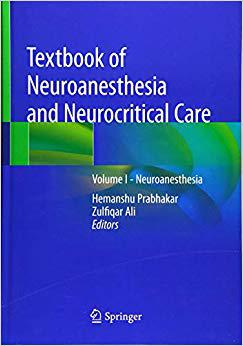 【预售】Textbook of Neuroanesthesia and Neurocritical Care