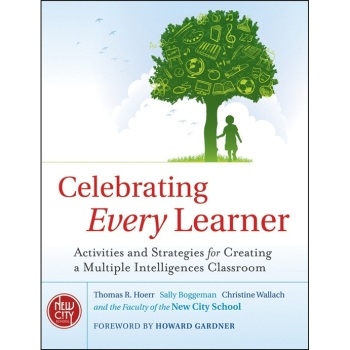预订 Celebrating Every Learner: Activities and Strategies for Creating A Multiple Intelligences Classroom 祝贺每一个学习