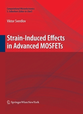 【预订】Strain-Induced Effects in Advanced MOSFETs
