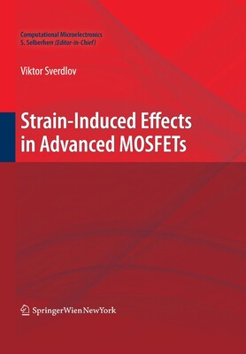 【预订】Strain-Induced Effects in Advanced MOSFETs