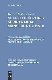 【预订】Orationes in P. Vatinium testem. Pro M. Caelio 9783598711954
